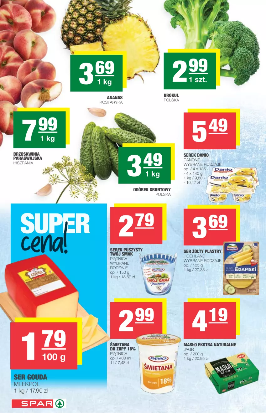 Gazetka promocyjna Spar - Eurospar - ważna 23.06 do 29.06.2021 - strona 2 - produkty: Ananas, Danio, Danone, Grunt, Hochland, Jagr, Masło, Ogórek, Piątnica, Ser, Serek