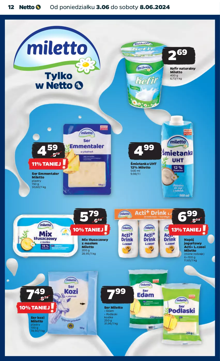 Gazetka promocyjna Netto - Artykuły spożywcze - ważna 03.06 do 08.06.2024 - strona 12 - produkty: Edam, Emmental, Jogurt, Kefir, Kefir naturalny, Napój, Napój jogurtowy, Podlaski, Ser, Ser kozi