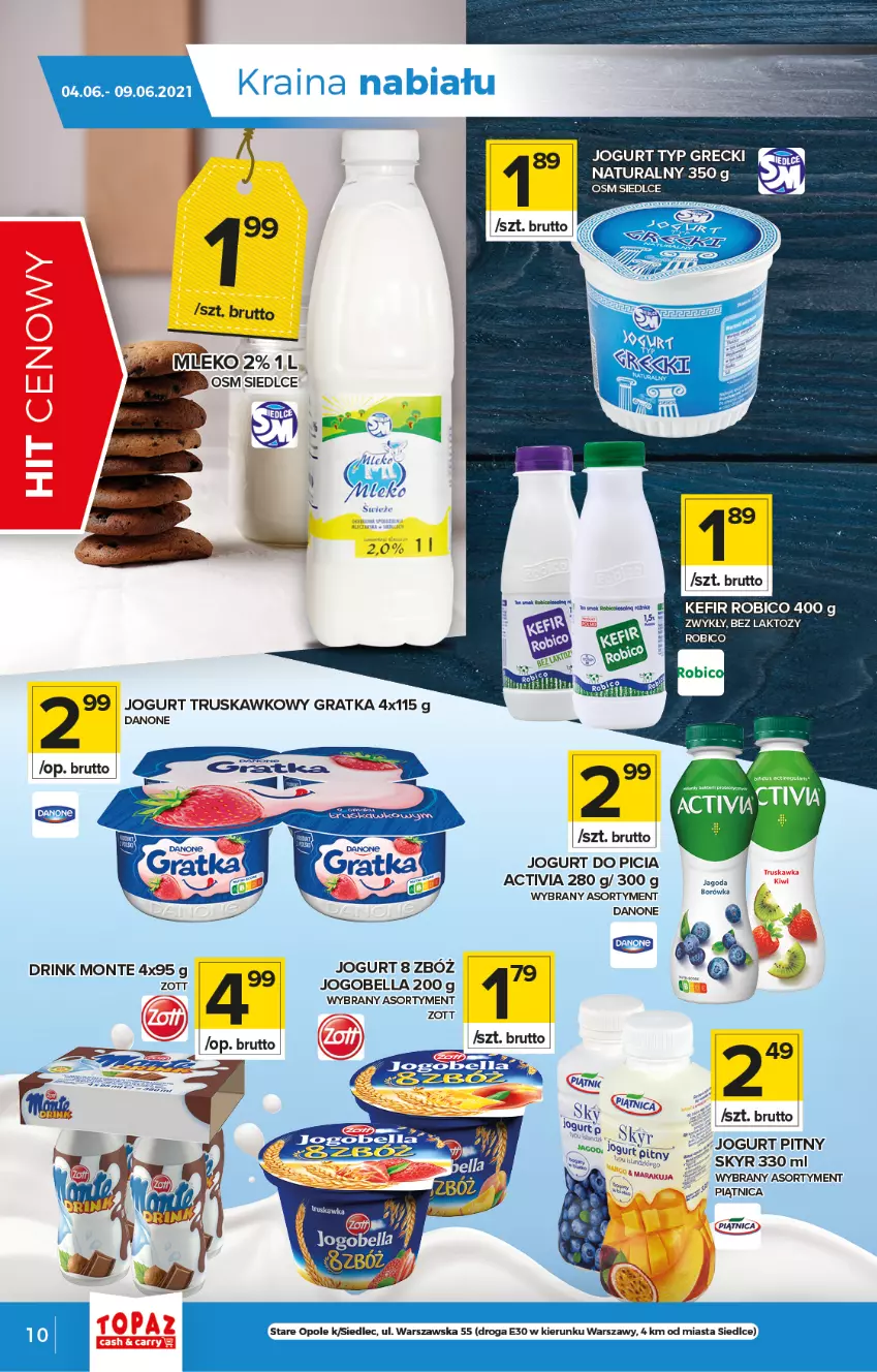 Gazetka promocyjna Topaz - Gazetka - ważna 03.06 do 09.06.2021 - strona 10 - produkty: Activia, Bell, Bella, BIC, Danone, Fa, Gra, Jogobella, Jogurt, Jogurt pitny, Kefir, Monte, Piątnica, Robico, Zott