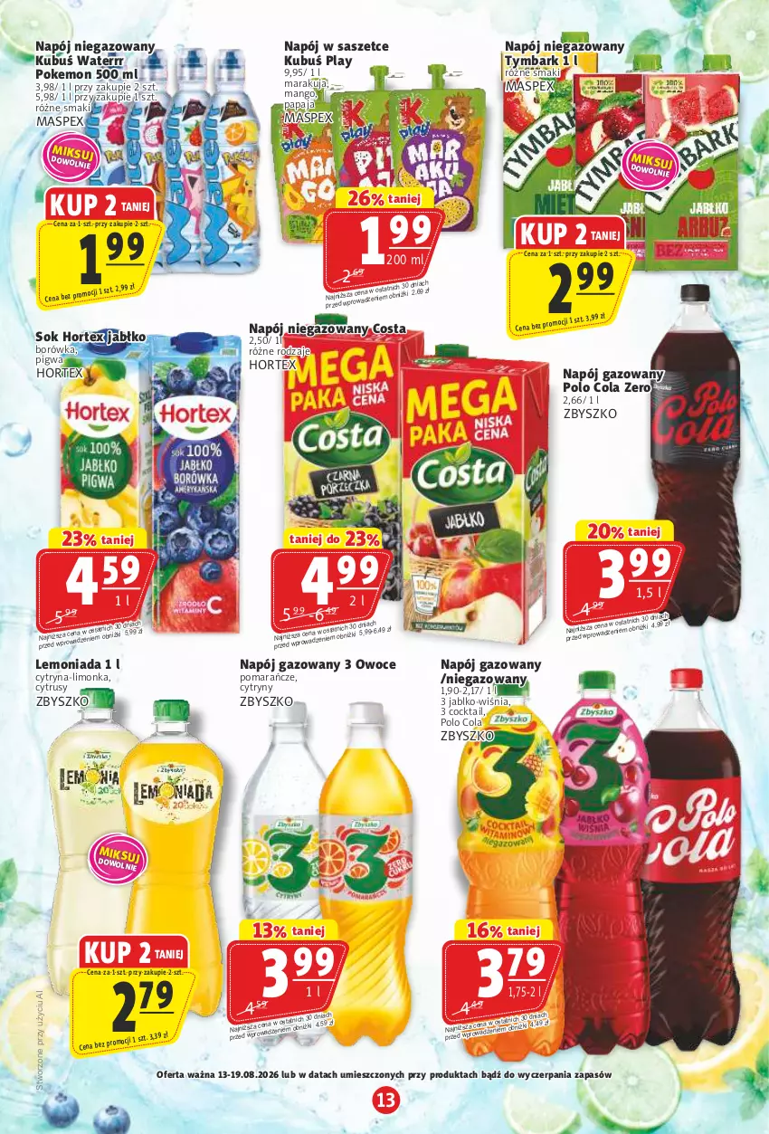 Gazetka promocyjna Prim Market - ważna 13.08 do 19.08.2026 - strona 13 - produkty: Borówka, Cytryny, Hortex, Kubuś, Kubuś Waterrr, Lemoniada, Limonka, Mango, Napój, Napój gazowany, Napój niegazowany, Owoce, Papaja, Pomarańcze, Sok, Tymbark