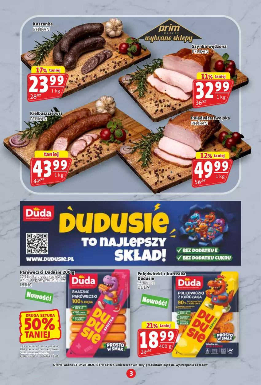 Gazetka promocyjna Prim Market - ważna 13.08 do 19.08.2026 - strona 3 - produkty: Duda, Kasza, Kaszanka, Kurczak, Polędwica, Polędwiczki z kurczaka, Por, Szynka