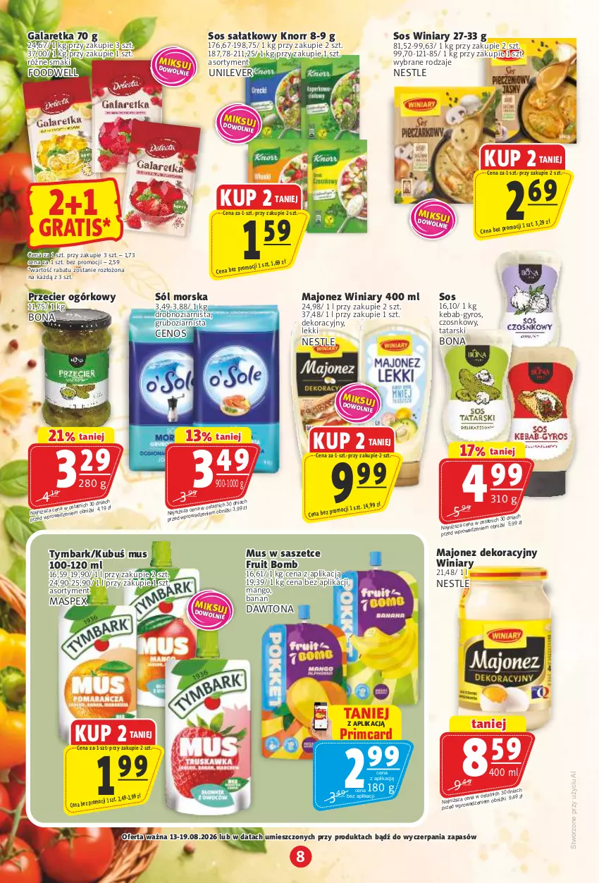 Gazetka promocyjna Prim Market - ważna 13.08 do 19.08.2026 - strona 8 - produkty: Cenos, Dawtona, Gala, Galaretka, Gra, Gyros, Kebab, Knorr, Kubuś, Majonez, Mango, Mus, Sałat, Sól, Sos, Tymbark, Winiary