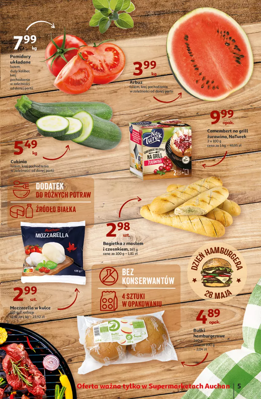 Gazetka promocyjna Auchan - Gazetka Wielkie majowe odkrycia cenowe część #4 Supermarket Auchan - ważna 18.05 do 27.05.2023 - strona 5 - produkty: Arbuz, Bagietka, Camembert, Grill, Mozzarella, NaTurek, Pomidory