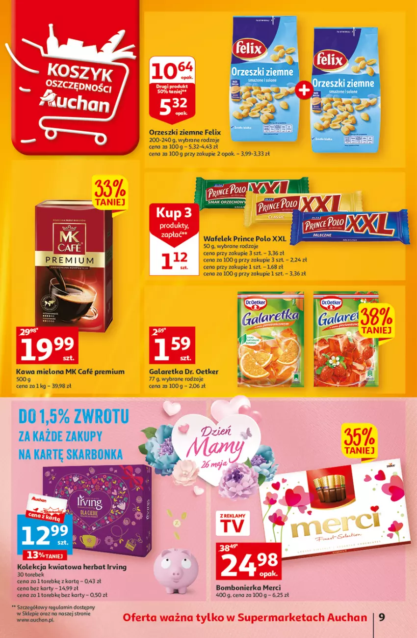 Gazetka promocyjna Auchan - Gazetka Wielkie majowe odkrycia cenowe część #4 Supermarket Auchan - ważna 18.05 do 27.05.2023 - strona 9 - produkty: Dr. Oetker, Felix, Gala, Galaretka, Irving, Kawa, Kawa mielona, Merci, Orzeszki, Orzeszki ziemne, Prince Polo, Wafelek