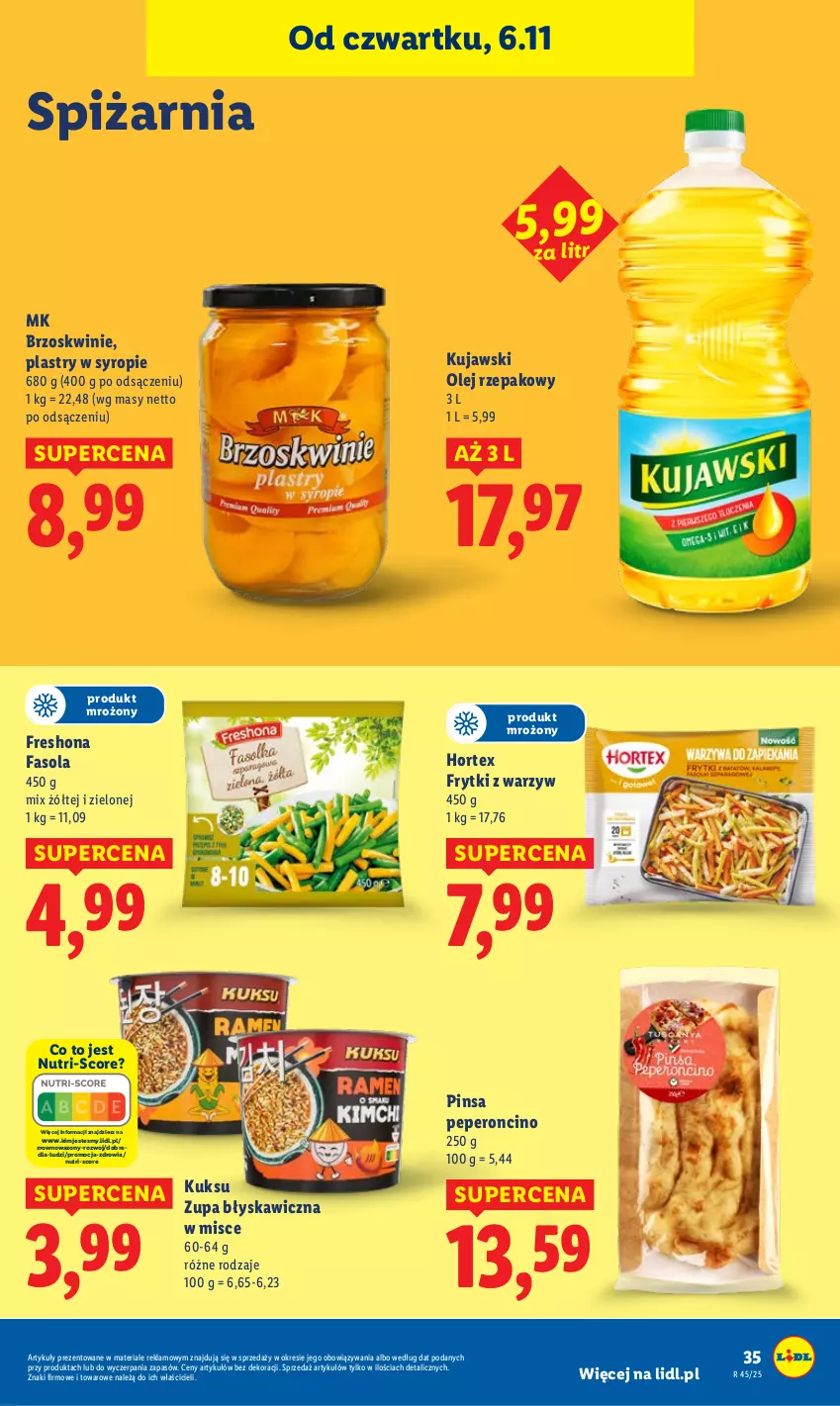 Gazetka promocyjna Lidl - GAZETKA - ważna 06.11 do 08.11.2025 - strona 39 - produkty: Brzoskwinie, Fa, Fasola, Frytki, Hortex, Kujawski, Olej, Olej rzepakowy, Syrop, Wazon, Zupa