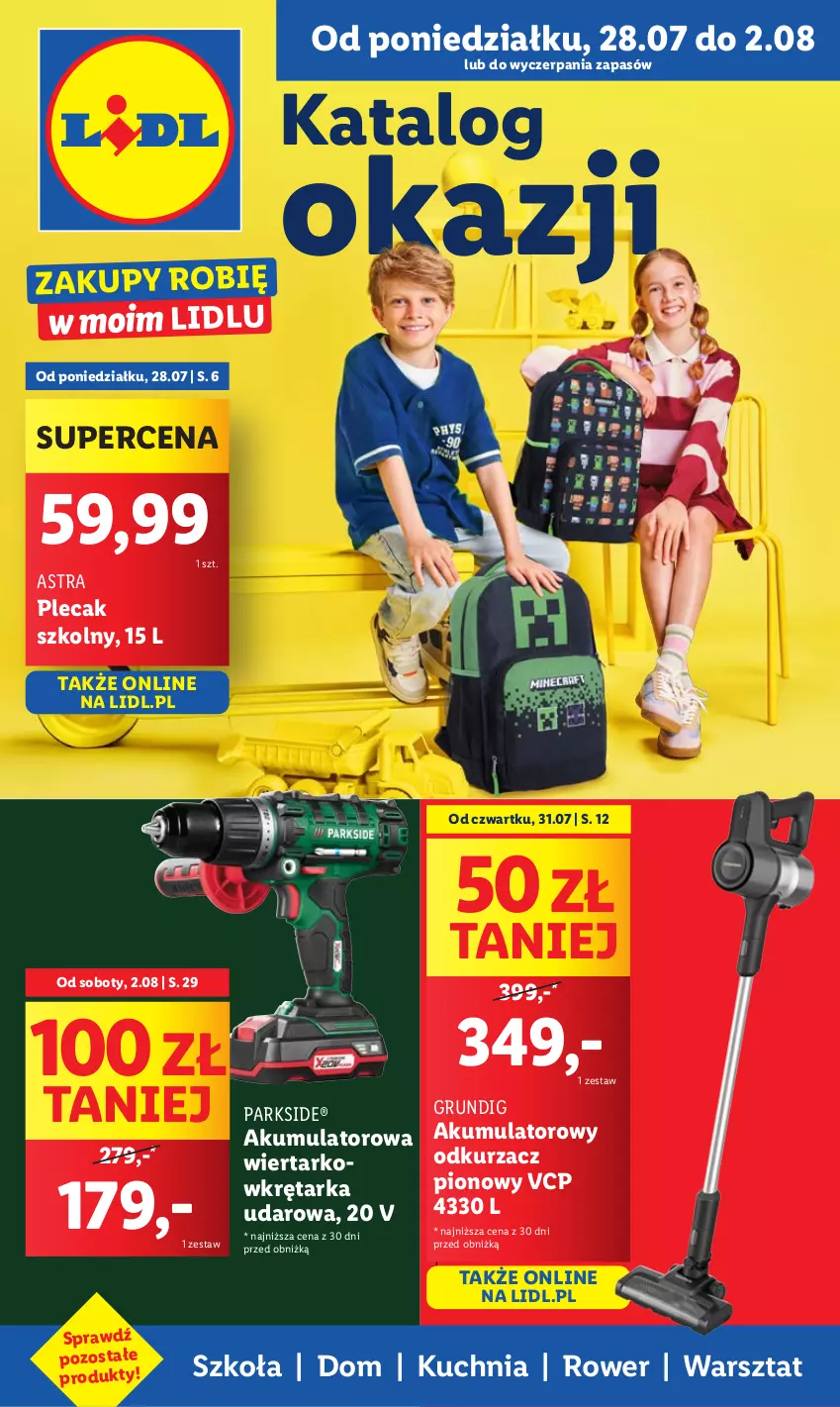 Gazetka promocyjna Lidl - GAZETKA - ważna 28.07 do 02.08.2025 - strona 1 - produkty: Akumulator, Akumulatorowa wiertarkowkrętark, Kuchnia, Odkurzacz, Parkside, Plecak, Rower, Tarka, Wiertarkowkrętarka, Wkręt, Wkrętarka
