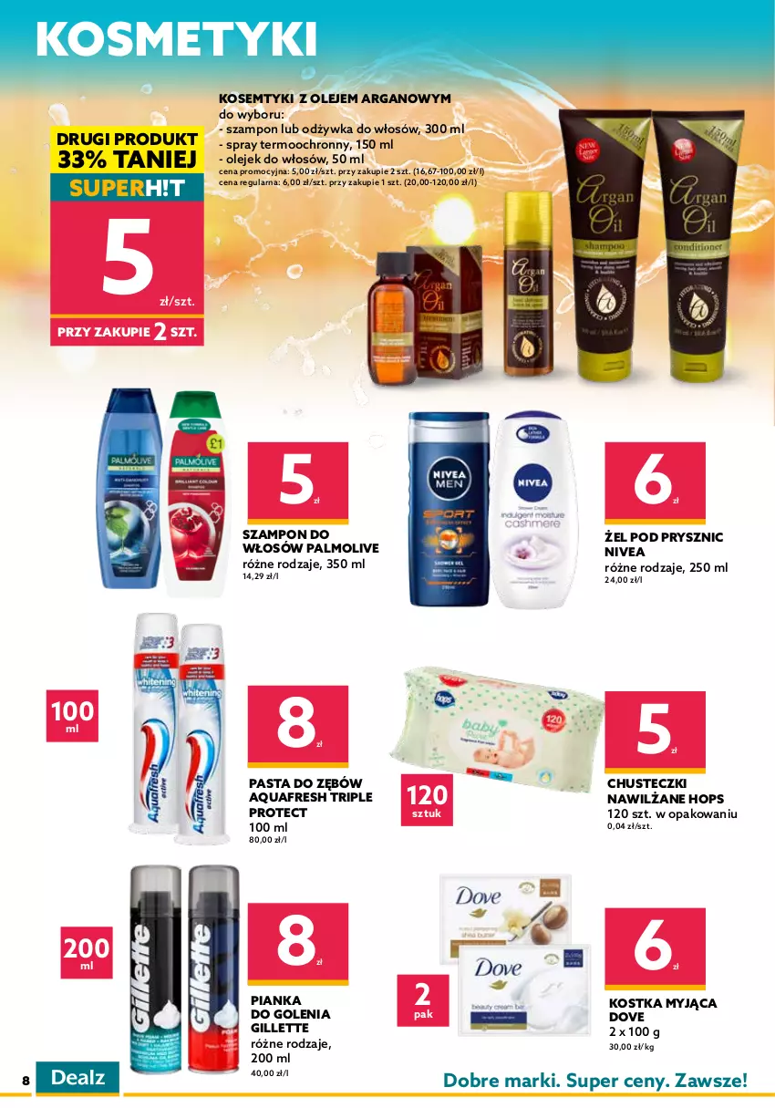 Gazetka promocyjna Dealz - WIELKIE OTWARCIE 27.07.2022 🥳Otwock, Vendo Park - ważna 27.07 do 10.08.2022 - strona 8 - produkty: Aquafresh, Chusteczki, Dove, Gillette, Kostka myjąca, Nivea, Odżywka, Olej, Palmolive, Pasta do zębów, Pianka do golenia, Szampon