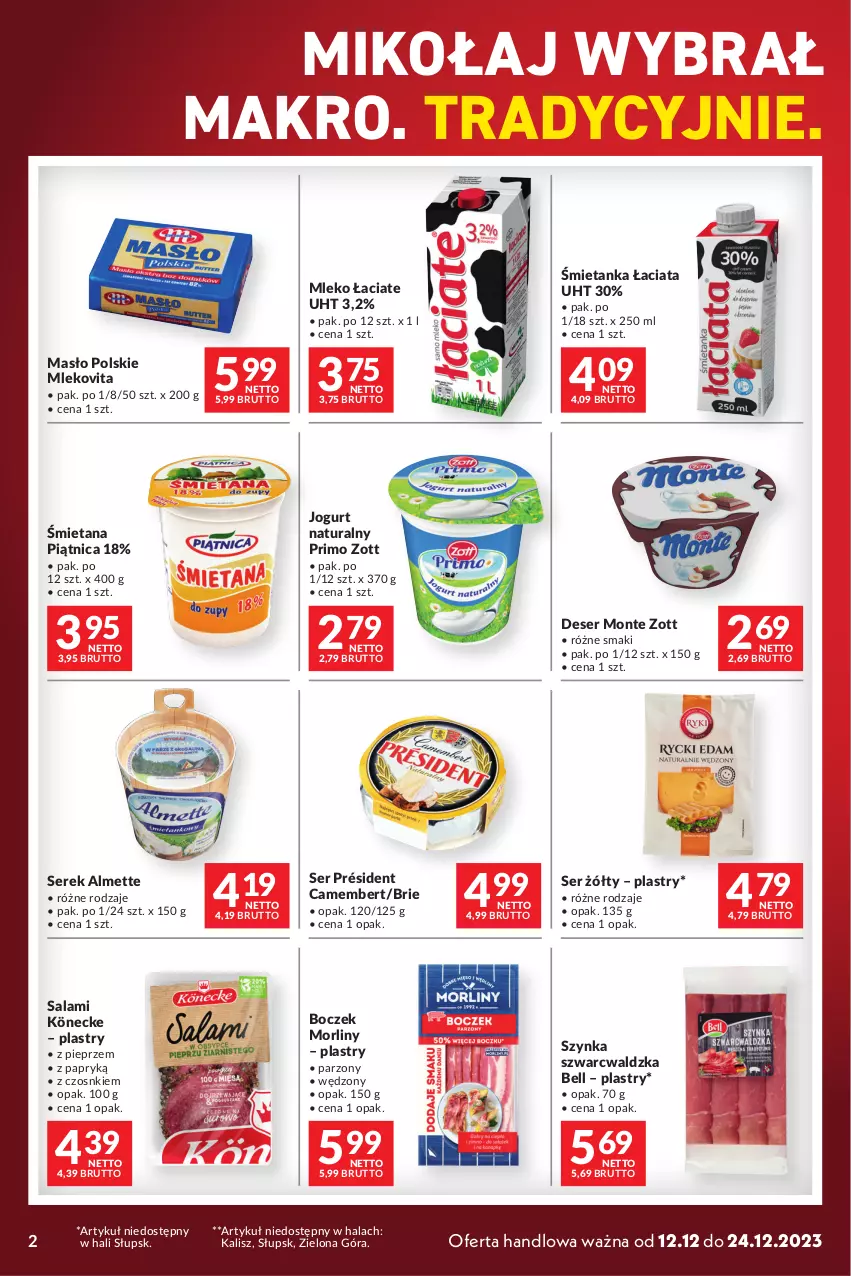 Gazetka promocyjna Makro - Mega oferty dla Twojego Sklepu - oferta z alkoholem - ważna 12.12 do 24.12.2023 - strona 2 - produkty: Almette, Bell, Boczek, Brie, Camembert, Deser, Jogurt, Jogurt naturalny, Masło, Mleko, Mlekovita, Monte, Morliny, Piątnica, Pieprz, Président, Salami, Ser, Serek, Szynka, Zott