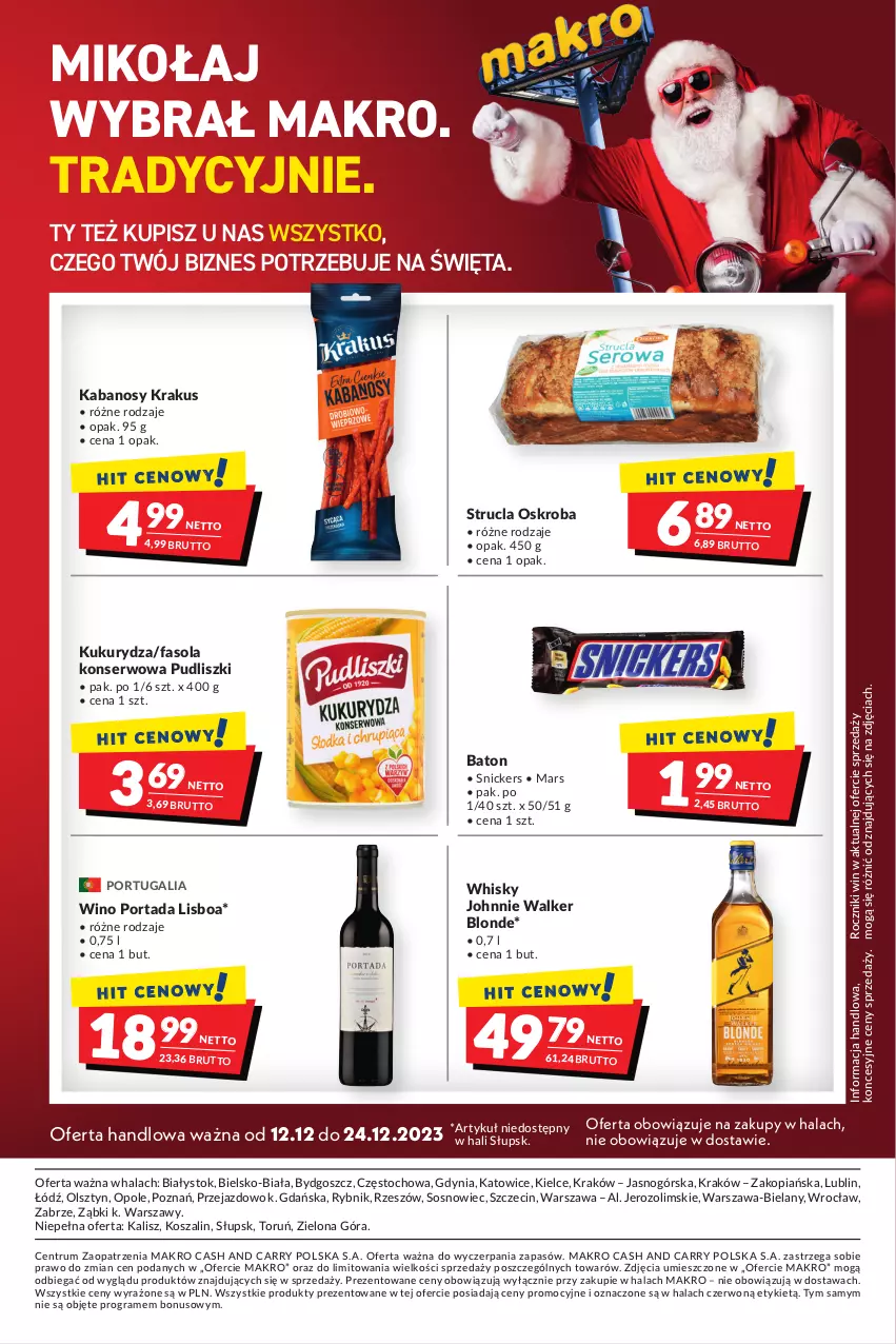 Gazetka promocyjna Makro - Mega oferty dla Twojego Sklepu - oferta z alkoholem - ważna 12.12 do 24.12.2023 - strona 8 - produkty: Baton, Fa, Fasola, Gra, Johnnie Walker, Kabanos, Kosz, Krakus, Kukurydza, Mars, Por, Portada, Pudliszki, Rum, Ser, Snickers, Sos, Strucla, Szal, Whisky, Wino