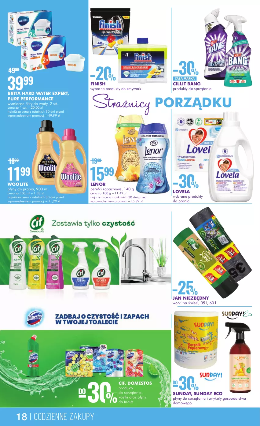 Gazetka promocyjna Super Pharm - Gazetka - ważna 01.04 do 16.04.2023 - strona 18 - produkty: Brit, Brita, Cif, Cillit Bang, Domestos, Finish, Jan Niezbędny, Lenor, Lovela, Perełki zapachowe, Por, Pur, Woolite, Worki na śmiec, Worki na śmieci, Zmywarki