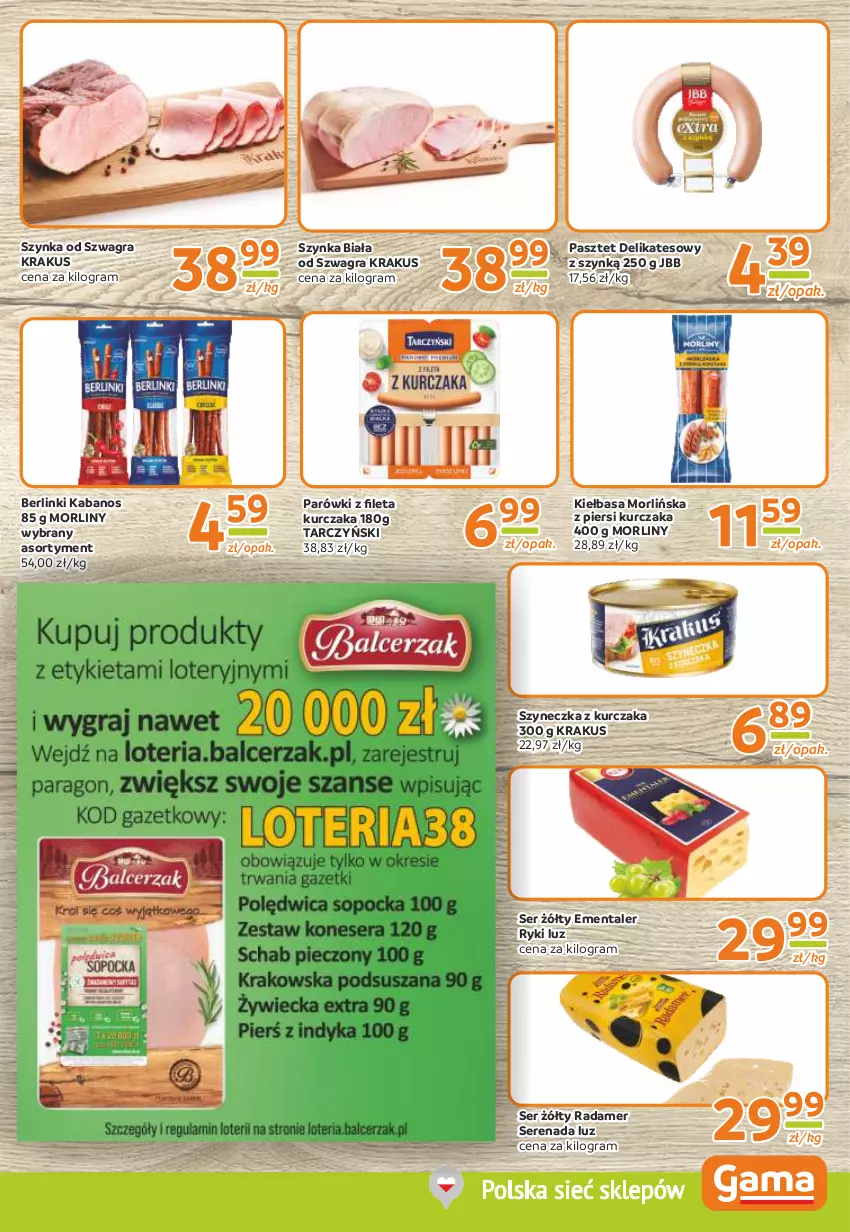 Gazetka promocyjna Gama - Gazetka Gama - ważna 25.04 do 07.05.2024 - strona 3 - produkty: Berlinki, Ementaler, Gra, Kabanos, Kiełbasa, Krakus, Kurczak, Morliny, Parówki, Pasztet, Radamer, Ser, Szynka, Szynka biała, Tarczyński