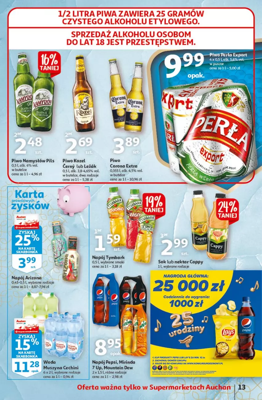 Gazetka promocyjna Auchan - 25 Urodziny #1 Supermarkety - ważna 22.04 do 28.04.2021 - strona 13 - produkty: Cappy, Corona Extra, Fa, Gra, Kozel, Mirinda, Mus, Namysłów, Napój, Nektar, Pepsi, Piwo, Por, Sok, Szyna, Tymbark