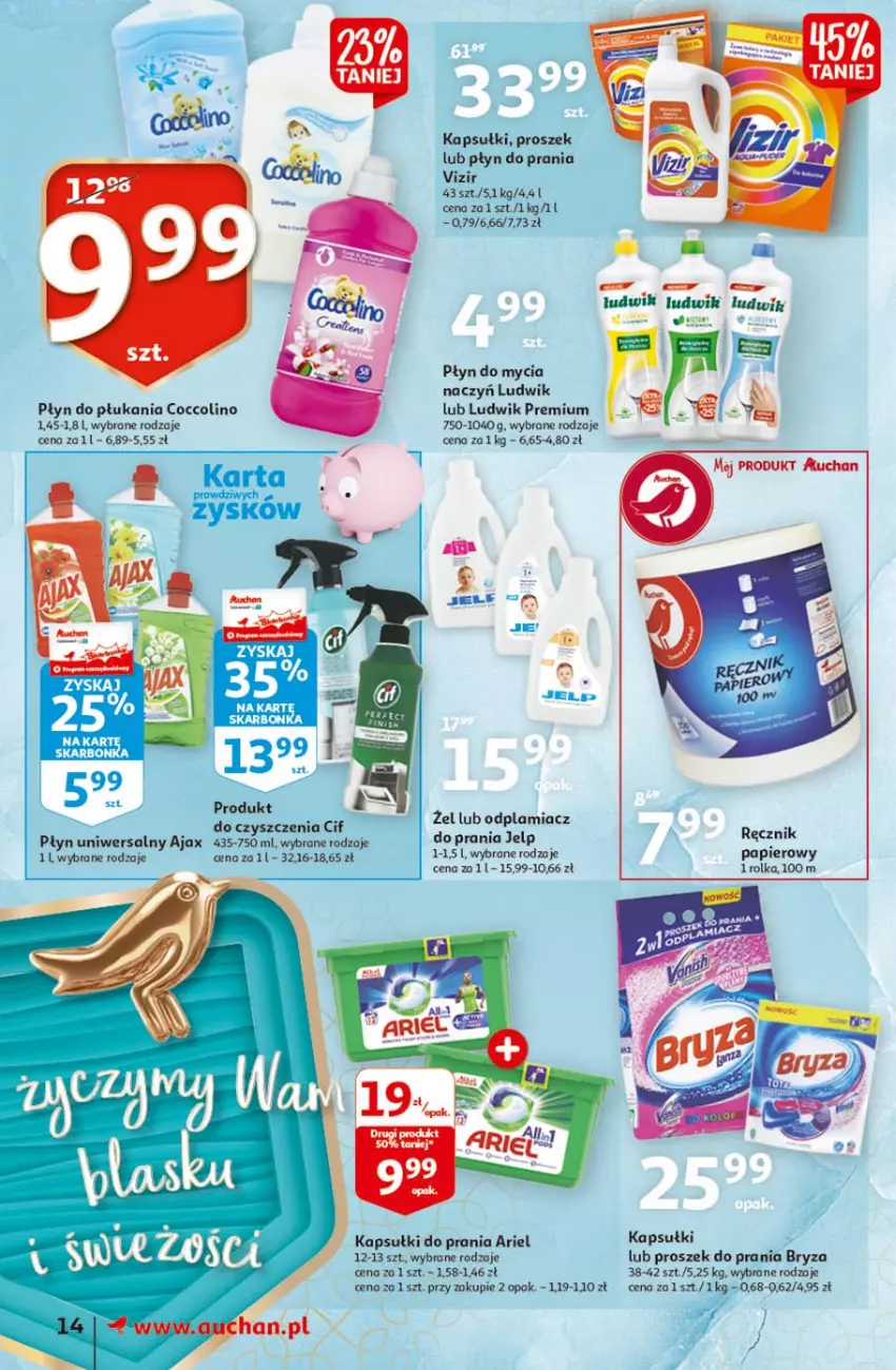 Gazetka promocyjna Auchan - 25 Urodziny #1 Supermarkety - ważna 22.04 do 28.04.2021 - strona 14 - produkty: Ajax, Ariel, Bryza, Cif, Coccolino, Do mycia naczyń, Kapsułki do prania, Ludwik, Odplamiacz, Papier, Płyn do mycia, Płyn do mycia naczyń, Płyn do płukania, Płyn do prania, Proszek do prania, Ręcznik, Vizir