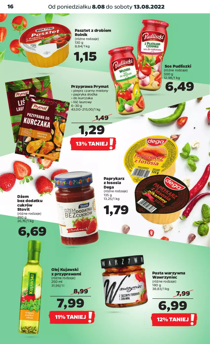 Gazetka promocyjna Netto - Artykuły spożywcze - ważna 08.08 do 13.08.2022 - strona 16 - produkty: Dega, Dżem, Kujawski, Kurczak, Laur, Olej, Papryka, Papryka słodka, Paprykarz, Pasta warzywna, Pasztet, Pieprz, Prymat, Pudliszki, Rolnik, Sos