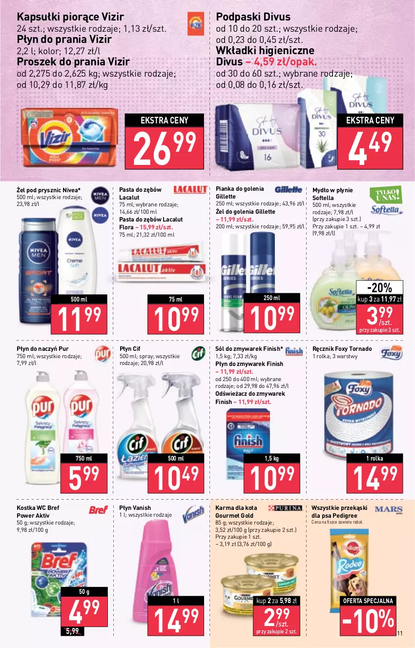 Gazetka promocyjna Stokrotka - Market - ważna 10.11 do 16.11.2022 - strona 11 - produkty: Bref, Cif, Finish, Flora, Foxy, Gillette, Gourmet Gold, Lacalut, Mydło, Mydło w płynie, Nivea, Pasta do zębów, Pedigree, Pianka do golenia, Płyn do prania, Podpaski, Proszek do prania, Przekąski dla psa, Pur, Ręcznik, Sól, Vanish, Vizir, Wkładki