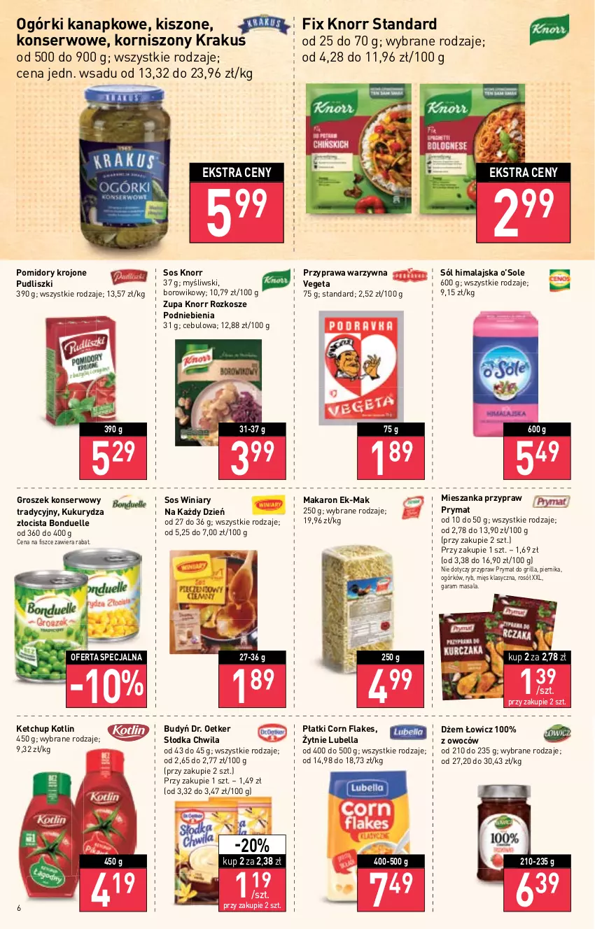 Gazetka promocyjna Stokrotka - Market - ważna 10.11 do 16.11.2022 - strona 6 - produkty: Bell, Bella, Bonduelle, Budyń, Corn flakes, Dr. Oetker, Dżem, Grill, Groszek, Ketchup, Knorr, Korniszony, Kosz, Kotlin, Krakus, Kukurydza, Lubella, Makaron, Piernik, Pomidory, Pomidory krojone, Prymat, Pudliszki, Rosół, Ser, Słodka Chwila, Sól, Sól himalajska, Sos, Vegeta, Wiko, Winiary, Zupa