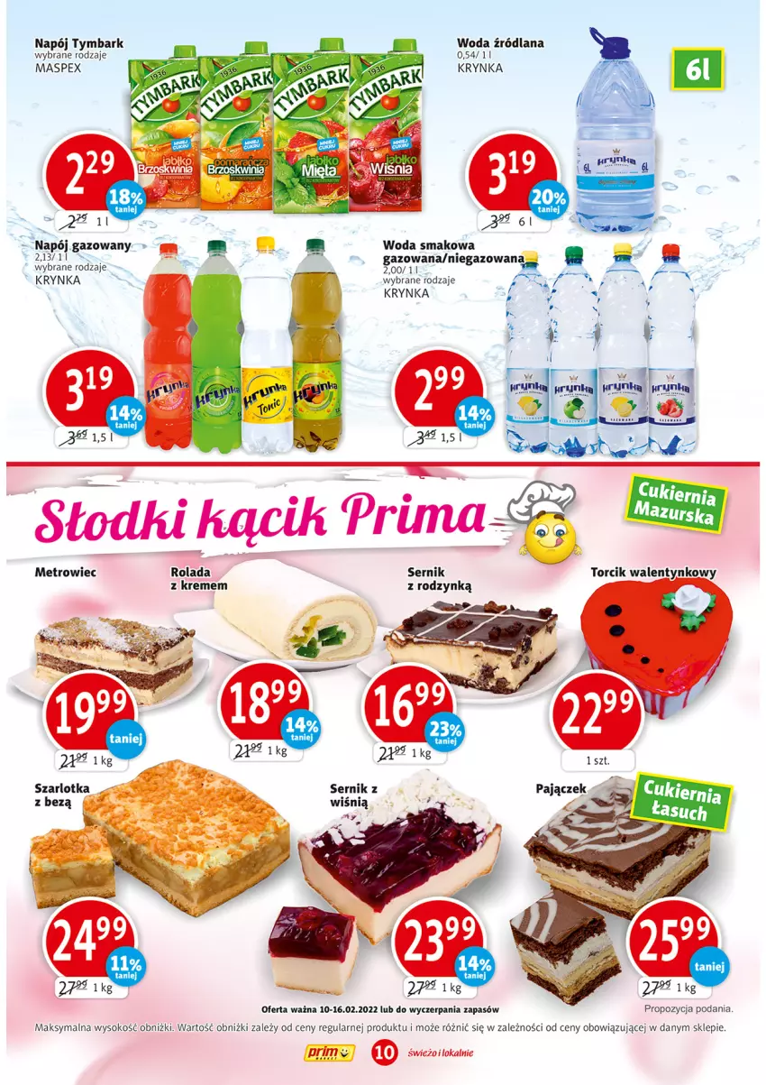 Gazetka promocyjna Prim Market - Gazetka - ważna 10.02 do 16.02.2022 - strona 10 - produkty: LANA, Metro, Napój, Rolada, Ser, Sok, Szarlotka, Tymbark, Woda