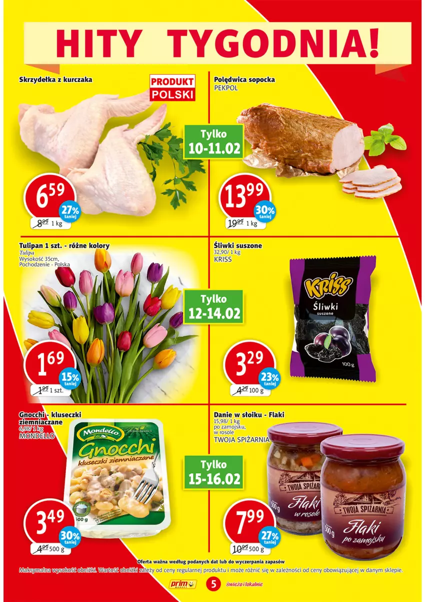 Gazetka promocyjna Prim Market - Gazetka - ważna 10.02 do 16.02.2022 - strona 5 - produkty: Flaki, Gnocchi, Kurczak, Malm, Pajac, Pekpol, Polędwica, Skrzydełka z kurczaka, Sok, Tulipan