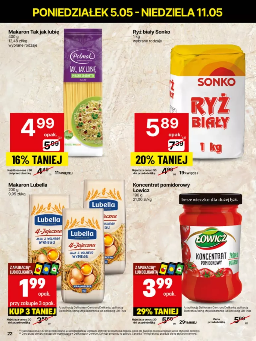 Gazetka promocyjna Delikatesy Centrum - Franczyza DC19 Poniedziałek - ważna 05.05 do 11.05.2025 - strona 22 - produkty: Bell, Bella, Dron, Jaja, Koncentrat pomidorowy, Lubella, Makaron, Rum, Ryż, Ryż biały, Sonko