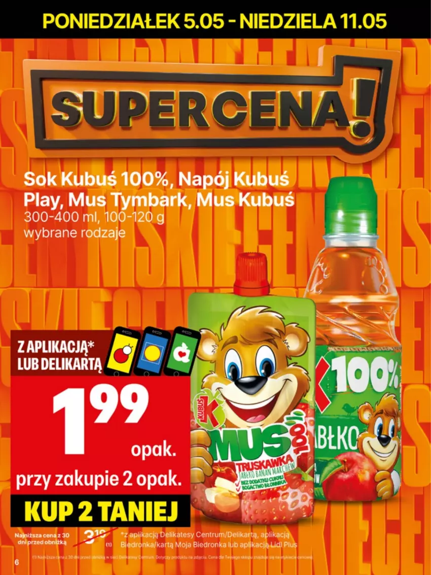 Gazetka promocyjna Delikatesy Centrum - Franczyza DC19 Poniedziałek - ważna 05.05 do 11.05.2025 - strona 6 - produkty: Dron, Kubuś, Mus, Napój, Rum, Sok, Tymbark