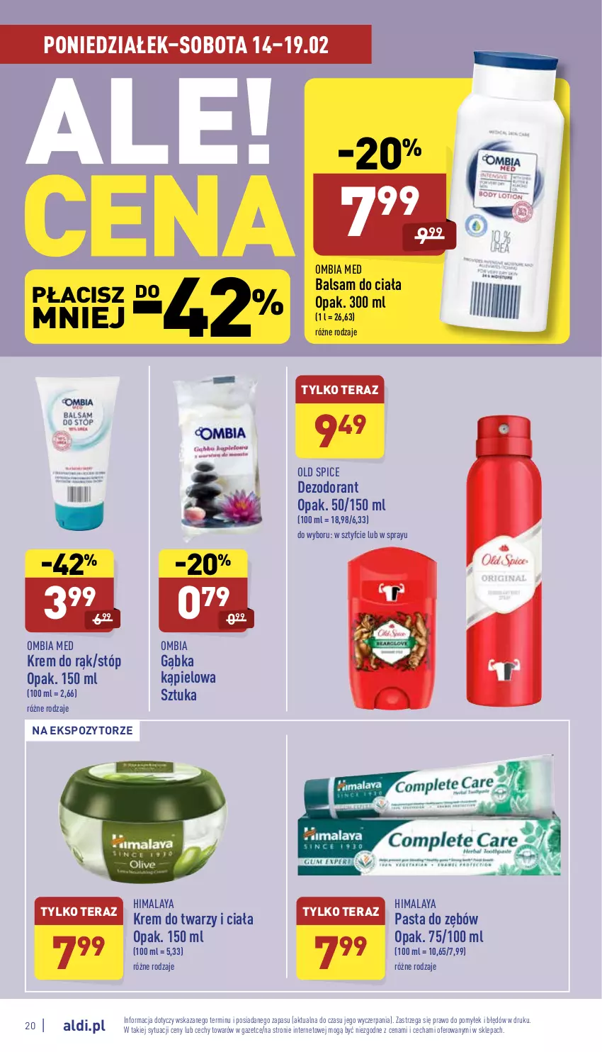 Gazetka promocyjna Aldi - Pełny katalog - ważna 14.02 do 19.02.2022 - strona 20 - produkty: Balsam do ciała, Dezodorant, Himalaya, Krem do rąk, Krem do twarzy, Old Spice, Pasta do zębów, Tera