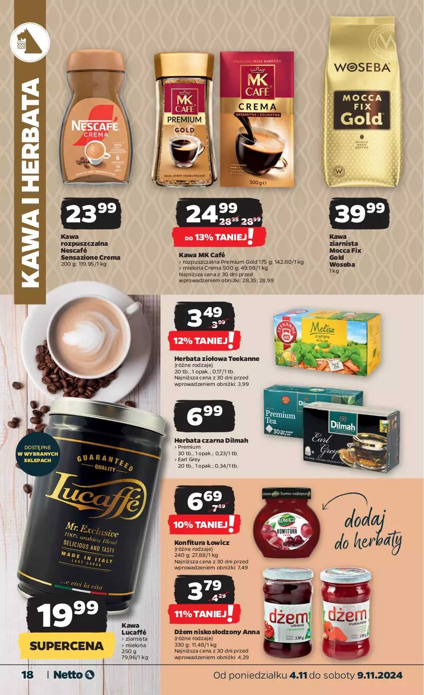 Gazetka promocyjna Netto - Artykuły spożywcze - ważna 04.11 do 09.11.2024 - strona 18 - produkty: Dilmah, Dżem, Earl Grey, Herbata, Herbata czarna, Kawa, Kawa rozpuszczalna, Kawa ziarnista, Konfitura, Mocca Fix Gold, Nescafé, Teekanne, Woseba