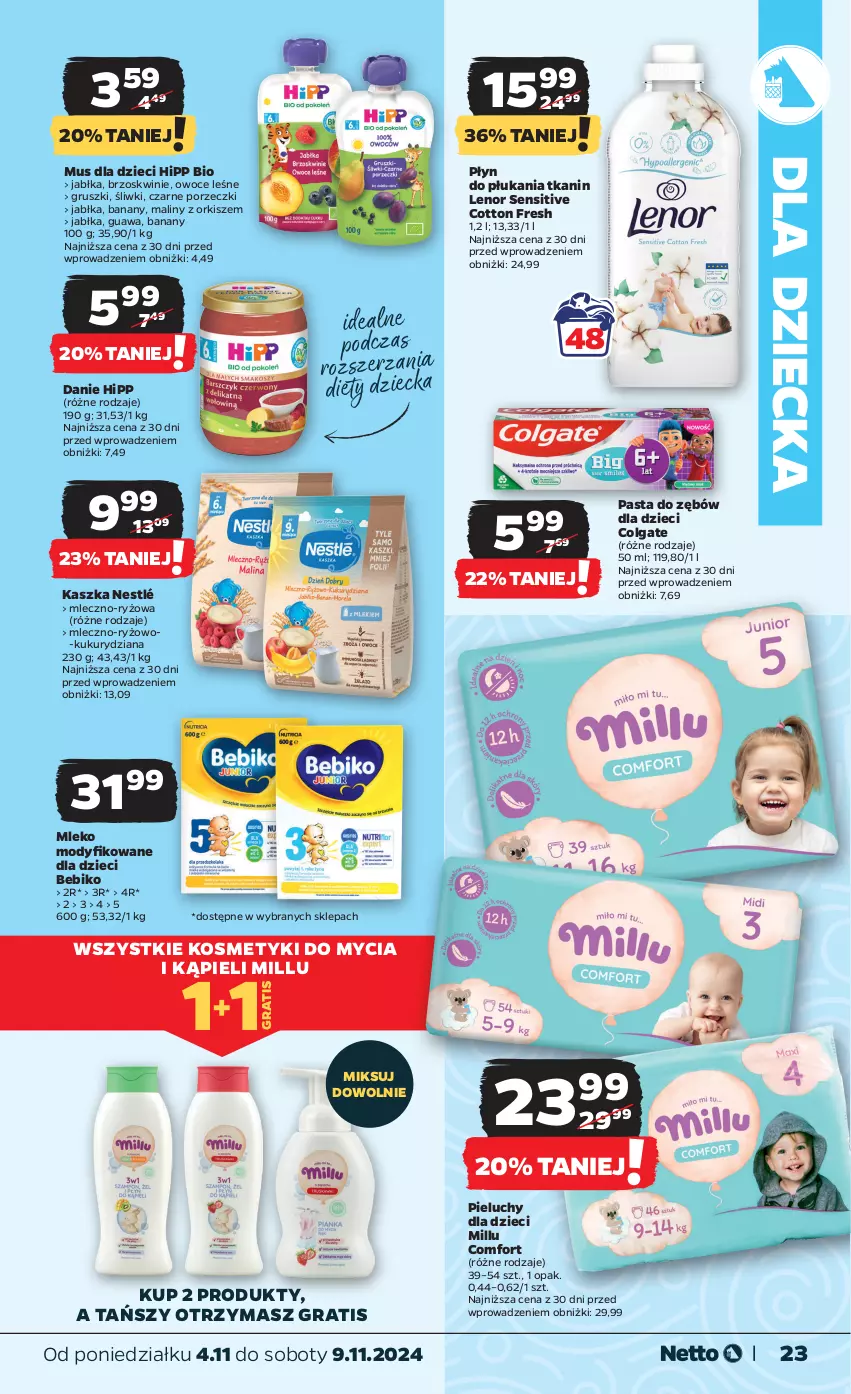 Gazetka promocyjna Netto - Artykuły spożywcze - ważna 04.11 do 09.11.2024 - strona 23 - produkty: Banany, Bebiko, Brzoskwinie, Colgate, Dzieci, Gra, Gruszki, HiPP, Hipp Bio, Jabłka, Lenor, LG, Maliny, Mleko, Mleko modyfikowane, Mus, Nestlé, Owoce, Pasta do zębów, Pieluchy, Płyn do płukania, Por, Ryż