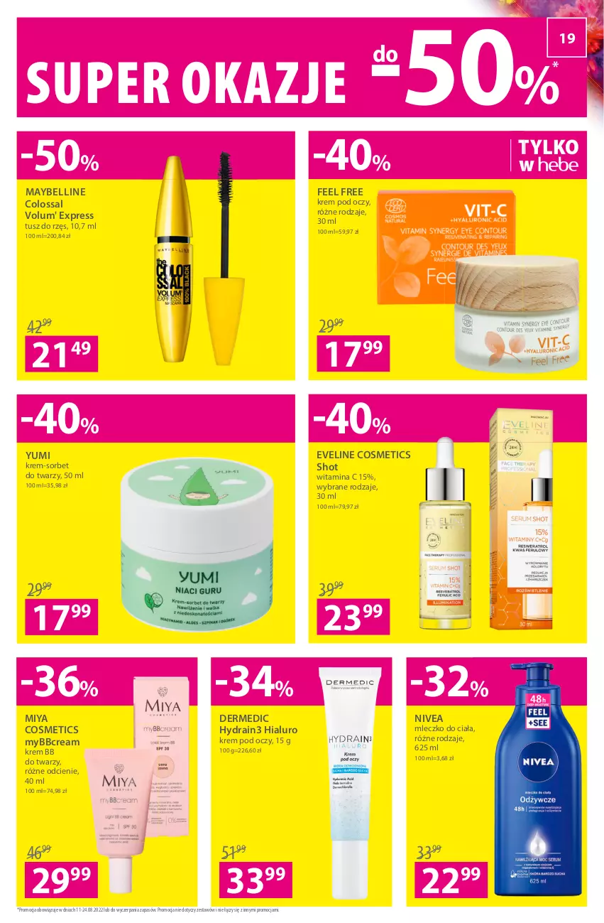 Gazetka promocyjna Hebe - Gazetka - ważna 11.08 do 24.08.2022 - strona 19 - produkty: Bell, Dermedic, Eveline, Krem bb, Krem pod oczy, Maybelline, Miya Cosmetics, Mleczko, Mleczko do ciała, Nivea, Tusz