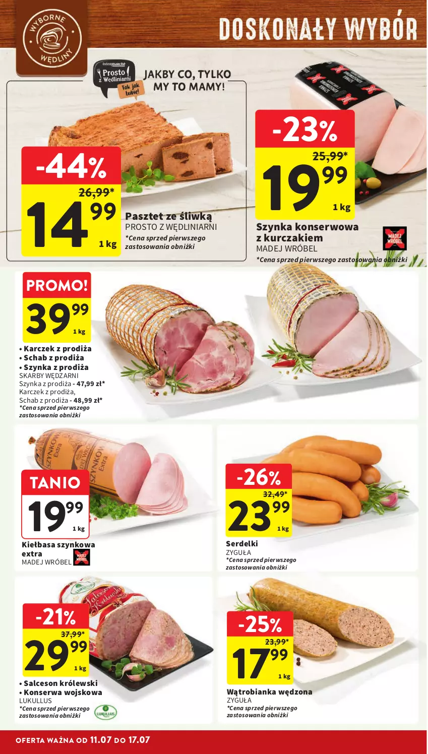 Gazetka promocyjna Intermarche - Gazetka Intermarche - ważna 11.07 do 17.07.2024 - strona 14 - produkty: Bianka, Kiełbasa, Kiełbasa szynkowa, Królewski, Kurczak, Madej Wróbel, Pasztet, Salceson, Ser, Serdelki, Szynka, Szynka konserwowa