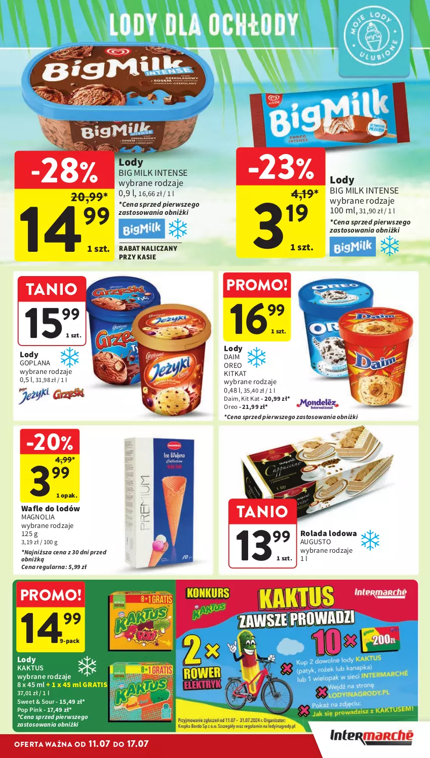 Gazetka promocyjna Intermarche - Gazetka Intermarche - ważna 11.07 do 17.07.2024 - strona 21 - produkty: Big Milk, Goplana, Gra, Kaktus, Kit Kat, LANA, Lody, Oreo, Rolada, Wafle, Wafle do lodów