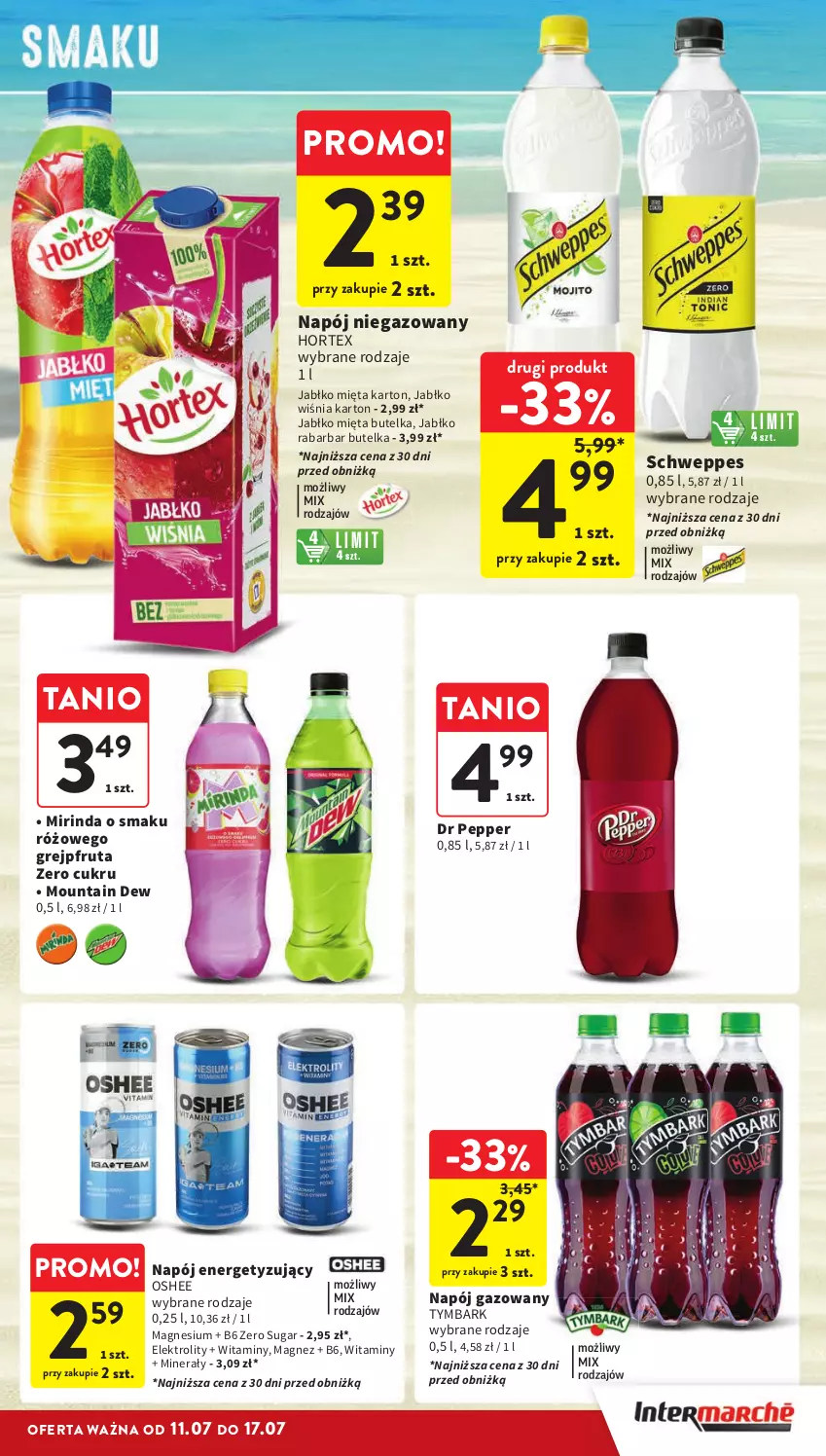 Gazetka promocyjna Intermarche - Gazetka Intermarche - ważna 11.07 do 17.07.2024 - strona 33 - produkty: Grejpfrut, Hortex, Magnez, Mięta, Mirinda, Napój, Napój gazowany, Napój niegazowany, Oshee, Schweppes, Tymbark