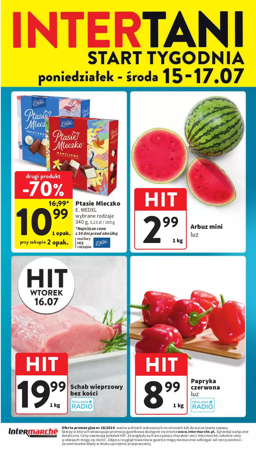 Gazetka promocyjna Intermarche - Gazetka Intermarche - ważna 11.07 do 17.07.2024 - strona 40 - produkty: Arbuz, E. Wedel, Mleczko, Papryka, Papryka czerwona, Ptasie mleczko, Schab bez kości