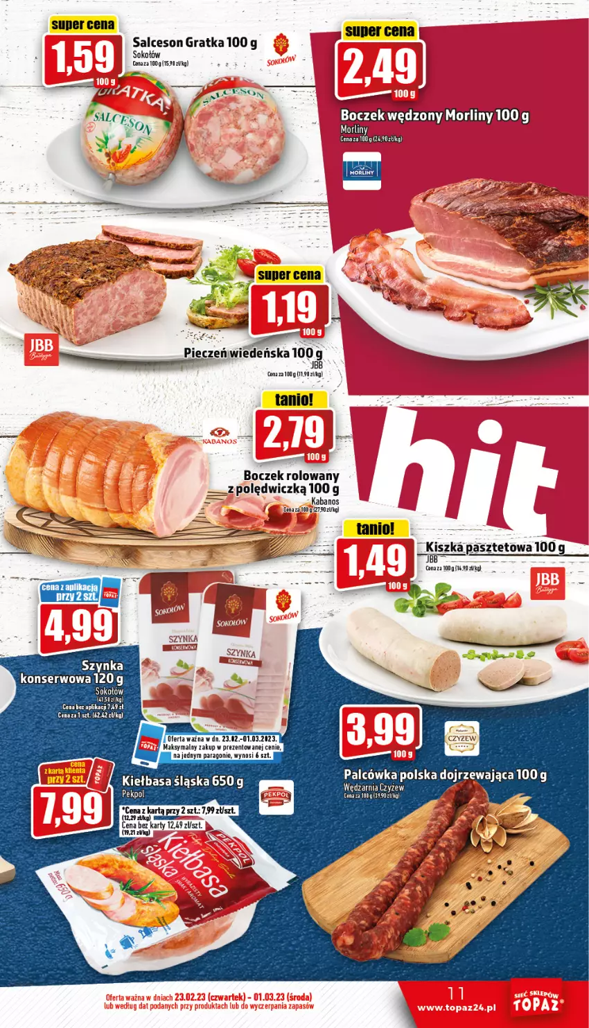 Gazetka promocyjna Topaz - Gazetka - ważna 23.02 do 01.03.2023 - strona 11 - produkty: Boczek, Gra, Kabanos, Kiełbasa, Kiełbasa śląska, Morliny, Pasztet, Pekpol, Piec, Salceson, Ser, Sok, Sokołów, Szynka, Szynka konserwowa