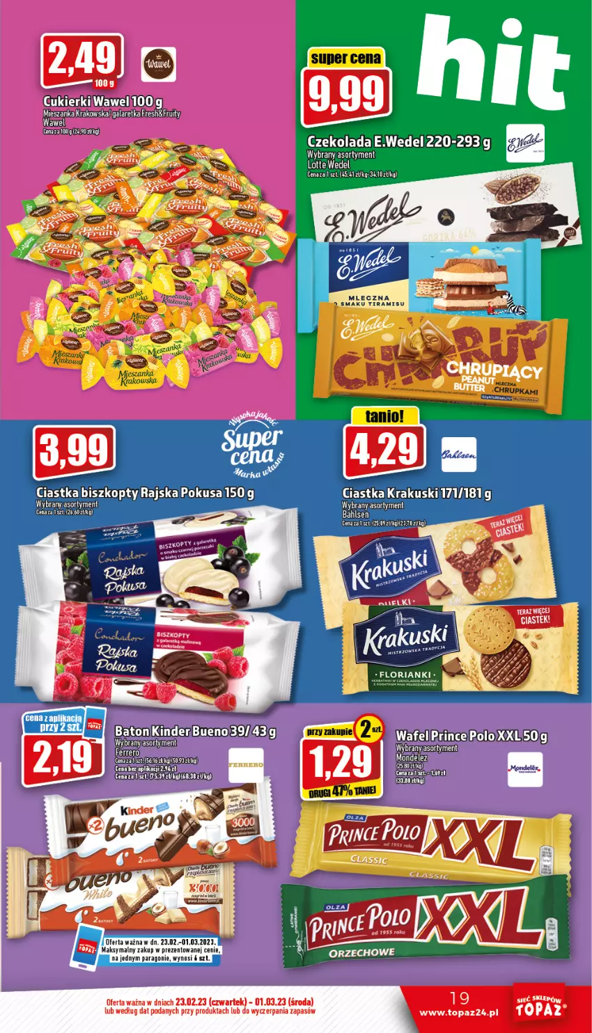 Gazetka promocyjna Topaz - Gazetka - ważna 23.02 do 01.03.2023 - strona 19 - produkty: Baton, Biszkopty, Ciastka, Cukier, Cukierki, Czekolada, Gala, Galaretka, Kinder, Kinder Bueno, Krakus, Krakuski, Prince Polo, Stek, Top, Wawel