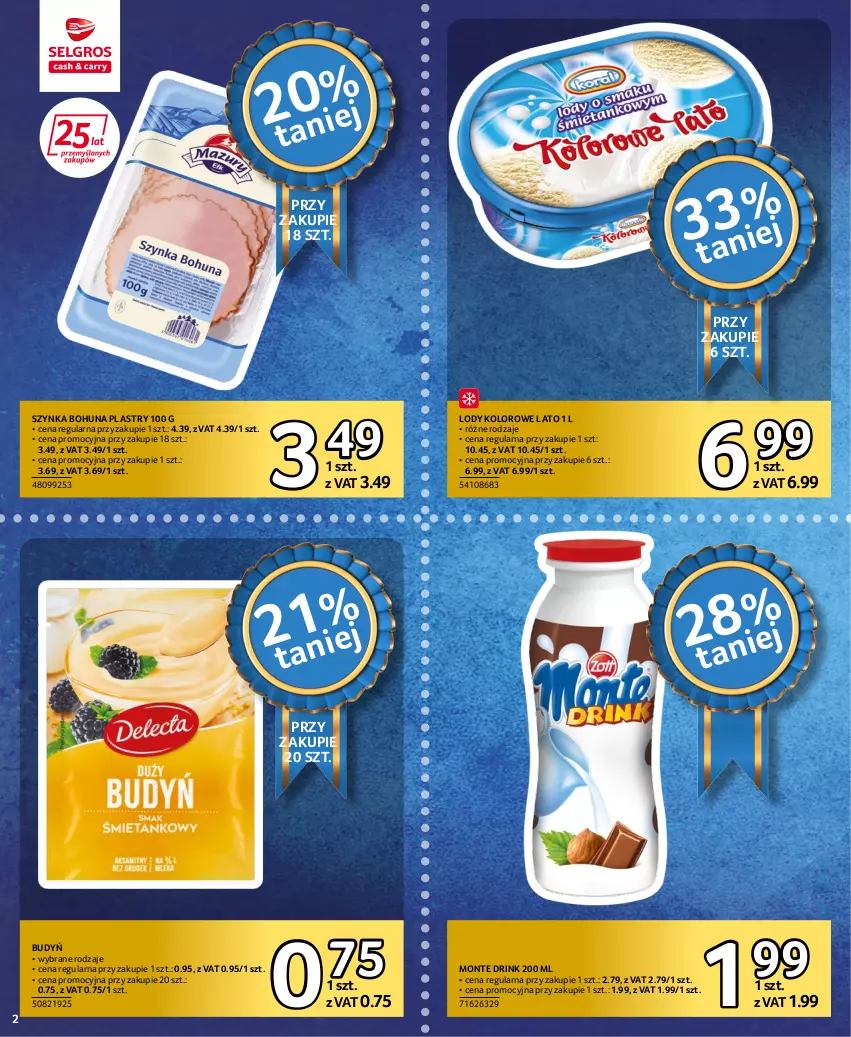 Gazetka promocyjna Selgros - Extra Oferta - ważna 30.06 do 13.07.2022 - strona 2 - produkty: Budyń, Lody, Monte, Szynka