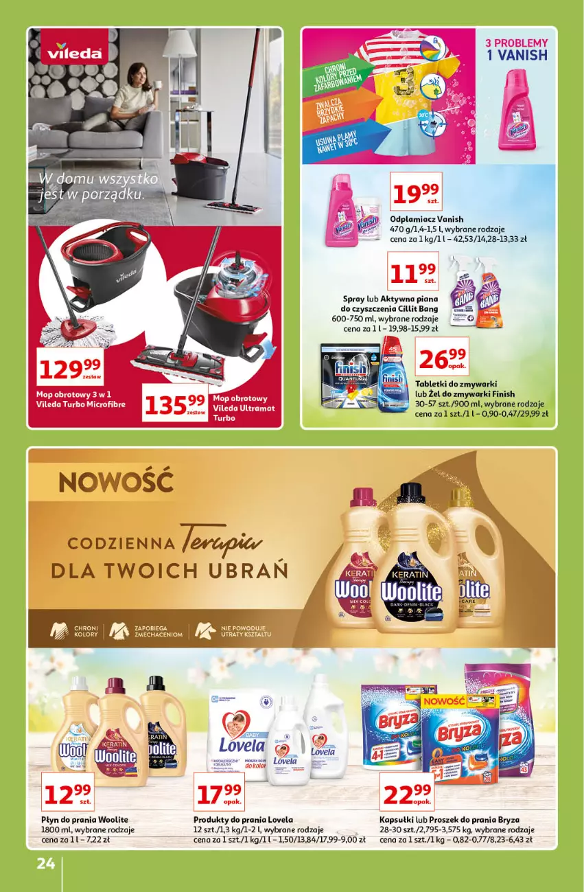 Gazetka promocyjna Auchan - Znane lubiane Marki Hipermarkety - ważna 31.03 do 06.04.2022 - strona 24 - produkty: Bryza, Cillit Bang, Finish, Lovela, Mop, Odplamiacz, Płyn do prania, Proszek do prania, Tablet, Tabletki do zmywarki, Vanish, Woolite, Zmywarki