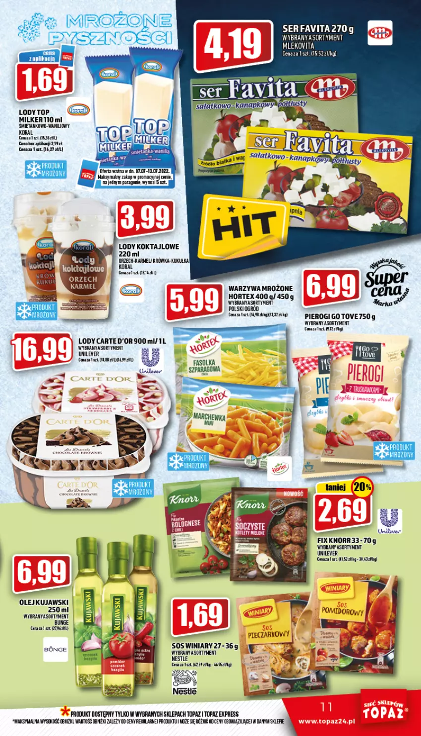 Gazetka promocyjna Topaz - Gazetka - ważna 07.07 do 13.07.2022 - strona 11 - produkty: Fa, Knorr, Kujawski, Lody, Marchewka, Mleko, Mlekovita, Ogród, Olej, Piec, Pierogi, Sok, Top, Warzywa, Winiary