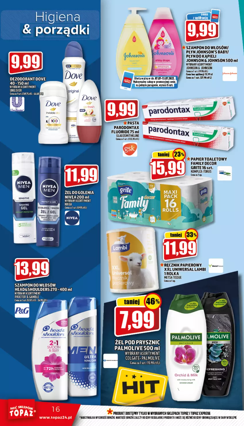 Gazetka promocyjna Topaz - Gazetka - ważna 07.07 do 13.07.2022 - strona 16 - produkty: Dezodorant, Dove, Fa, Johnson's, Johnson's Baby, Nivea, Palmolive, Papier, Papier toaletowy, Parodontax, Ręcznik, Sok, Szampon, Top, Zlew