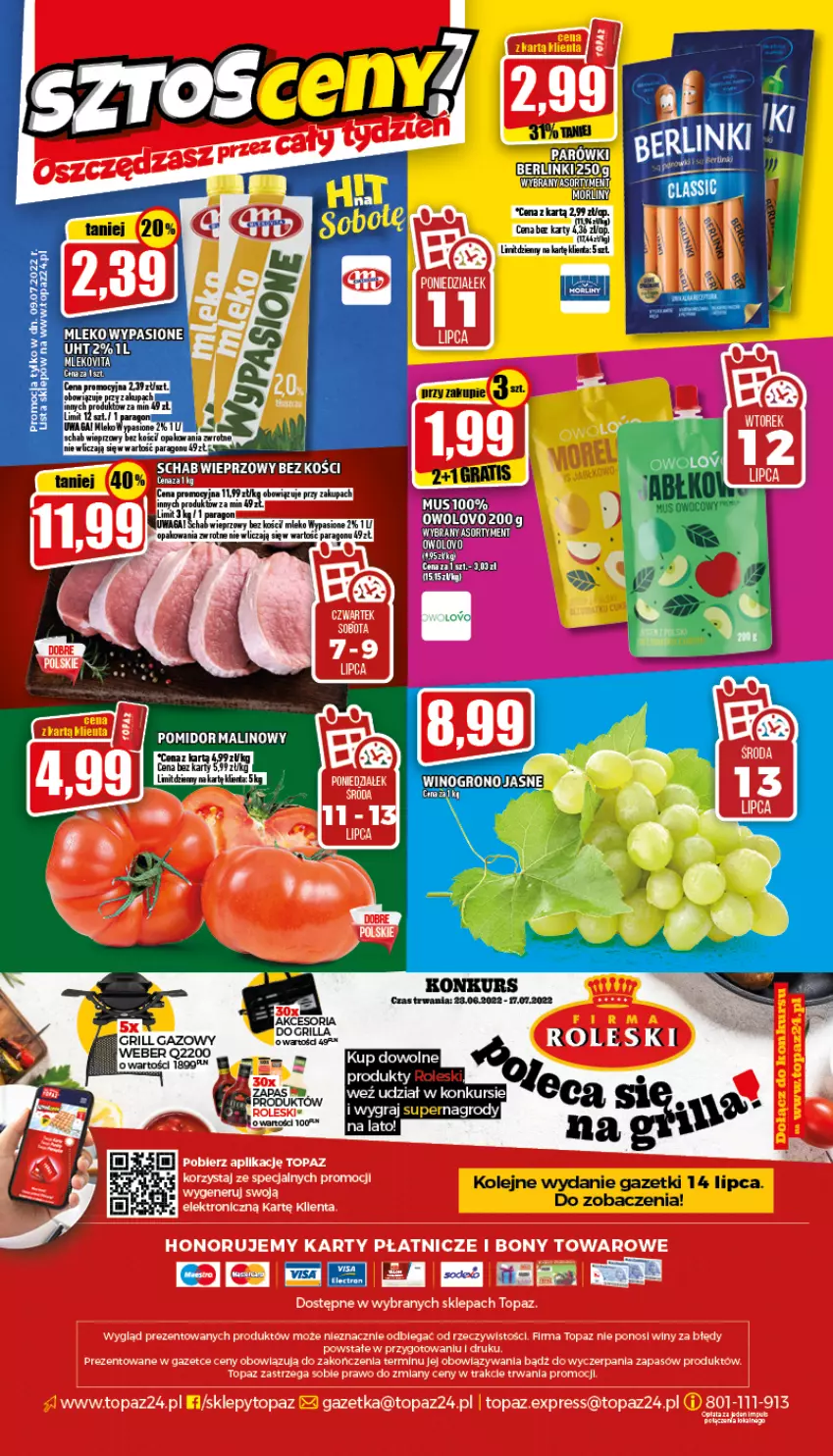 Gazetka promocyjna Topaz - Gazetka - ważna 07.07 do 13.07.2022 - strona 20 - produkty: Grill, Grill gazowy, Mleko, Mus, Olej, Schab wieprzowy, Top, Waga, Wino