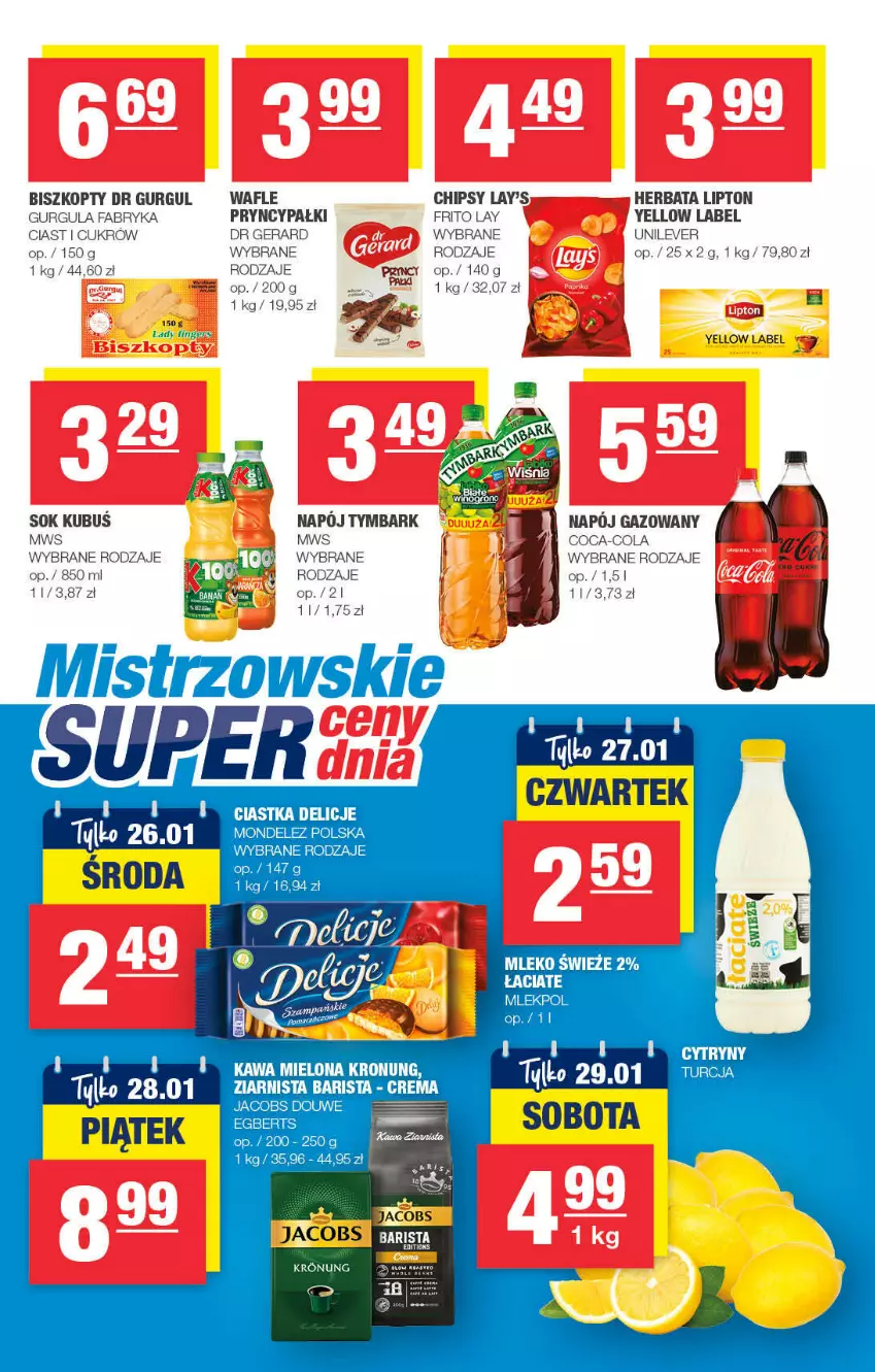 Gazetka promocyjna Spar - Spar - ważna 16.01 do 26.01.2022 - strona 7 - produkty: Biszkopty, Chipsy, Ciastka, Coca-Cola, Delicje, Dr Gerard, Fa, Herbata, Jacobs, Kawa, Kawa mielona, Lipton, Mleko, Sok, Tymbark, Wafle