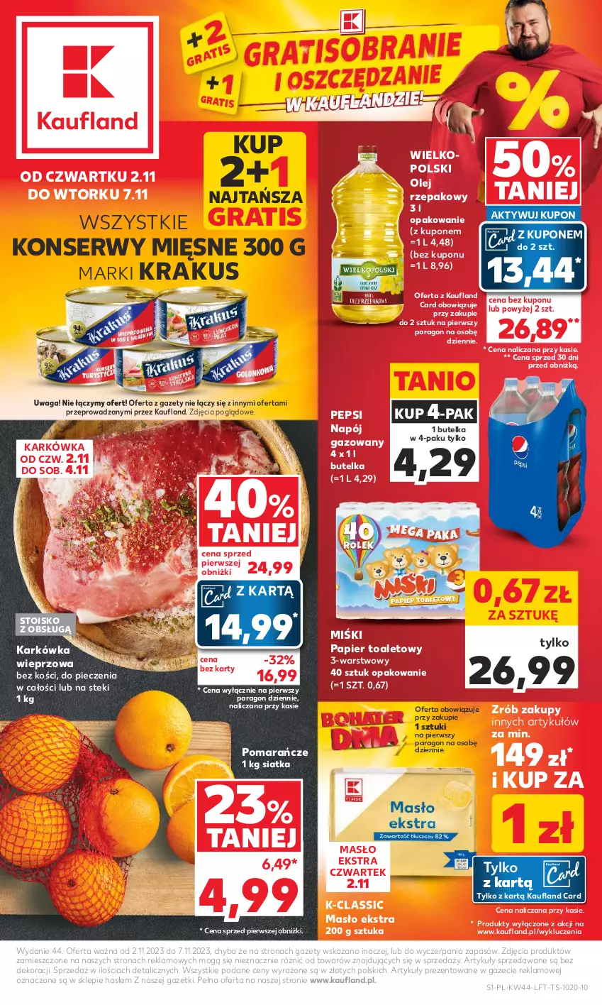 Gazetka promocyjna Kaufland - Gazetka tygodnia - ważna 02.11 do 07.11.2023 - strona 1 - produkty: Gra, Karkówka wieprzowa, Krakus, Masło, Napój, Napój gazowany, Olej, Olej rzepakowy, Papier, Papier toaletowy, Pepsi, Piec, Pomarańcze, Ser, Siatka, Stek, Waga