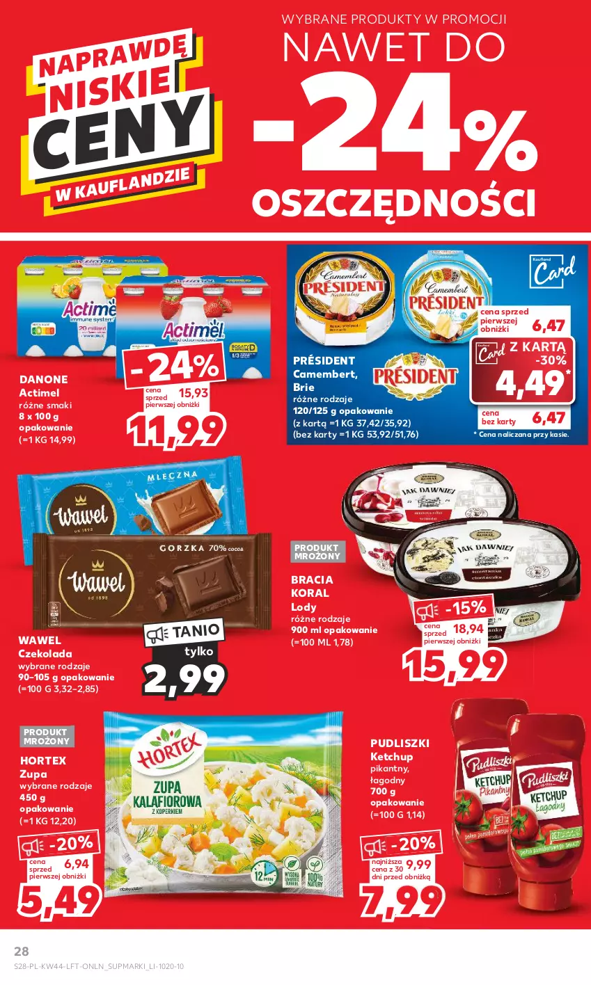 Gazetka promocyjna Kaufland - Gazetka tygodnia - ważna 02.11 do 07.11.2023 - strona 28 - produkty: Actimel, Brie, Camembert, Czekolada, Danone, Hortex, Ketchup, Lody, Président, Pudliszki, Wawel, Zupa