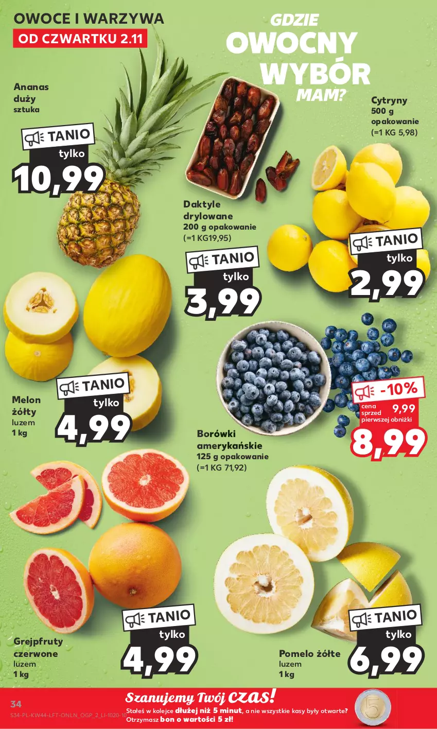 Gazetka promocyjna Kaufland - Gazetka tygodnia - ważna 02.11 do 07.11.2023 - strona 34 - produkty: Ananas, Cytryny, Daktyle, Grejpfrut, Melon, Olej, Owoce, Pomelo, Warzywa