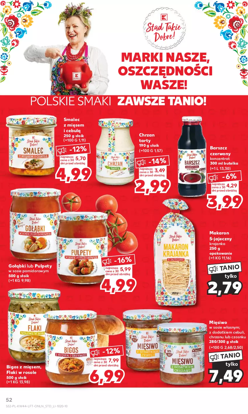 Gazetka promocyjna Kaufland - Gazetka tygodnia - ważna 02.11 do 07.11.2023 - strona 52 - produkty: Bigos, Chrzan, Flaki, Makaron, Pulpety, Smalec, Sos