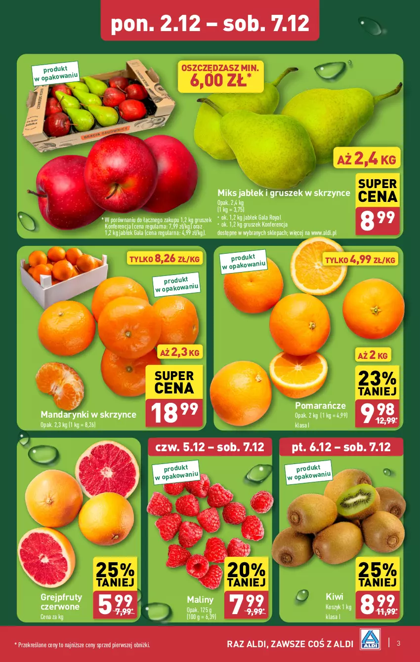 Gazetka promocyjna Aldi - Farmer ALDIK poleca świeże owoce i warzywa - ważna 02.12 do 07.12.2024 - strona 3 - produkty: Gala, Grejpfrut, Kiwi, Kosz, Maliny, Mandarynki, Pomarańcze, Por