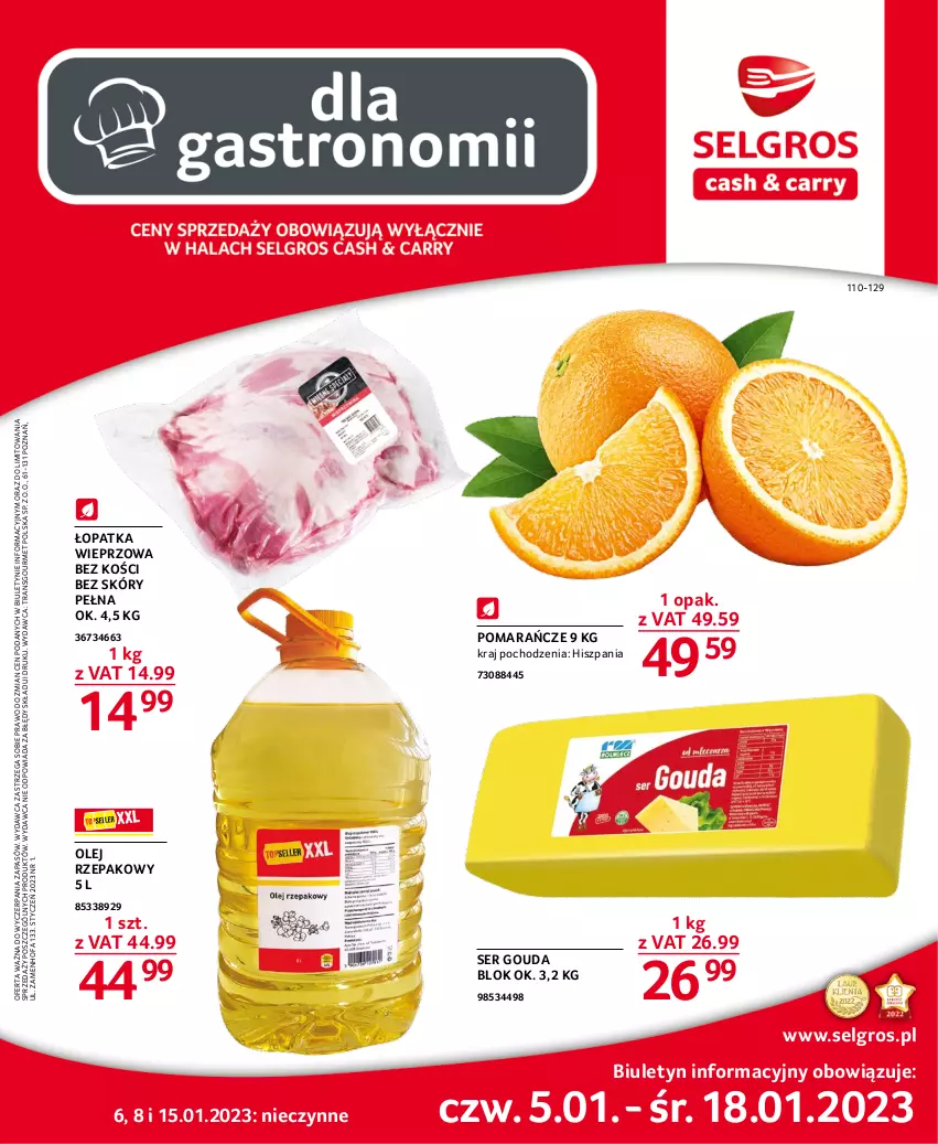 Gazetka promocyjna Selgros - Oferta gastronomiczna - ważna 05.01 do 18.01.2023 - strona 1 - produkty: Fa, Gouda, LG, Olej, Olej rzepakowy, Pomarańcze, Ser, Tran