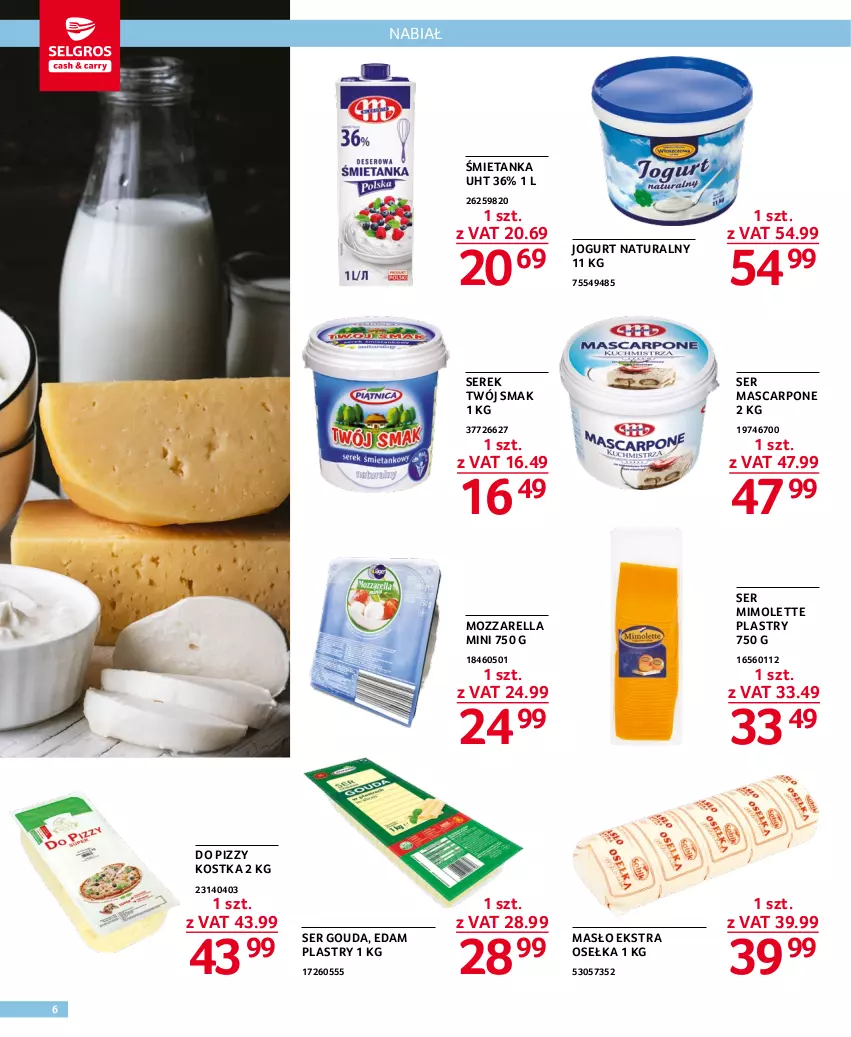 Gazetka promocyjna Selgros - Oferta gastronomiczna - ważna 05.01 do 18.01.2023 - strona 6 - produkty: Edam, Gouda, Jogurt, Jogurt naturalny, Mascarpone, Masło, Mimolette, Mozzarella, Ser, Serek, Twój Smak