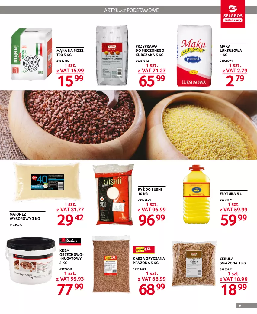 Gazetka promocyjna Selgros - Oferta gastronomiczna - ważna 05.01 do 18.01.2023 - strona 9 - produkty: Cebula, Cebula smażona, Gry, Kasza, Kasza gryczana, Kurczak, Majonez, Mąka, Mąka luksusowa, Piec, Ryż, Ryż do sushi, Sushi