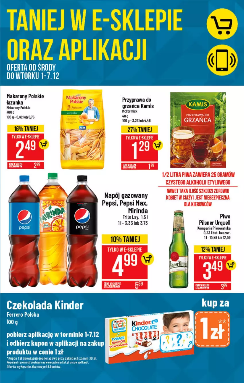 Gazetka promocyjna PoloMarket - Gazetka pomocyjna - ważna 01.12 do 07.12.2021 - strona 3 - produkty: Gra, Kamis, Makaron, Mirinda, Napój, Napój gazowany, Pepsi, Pepsi max, Piec, Pilsner Urquell, Piwa, Piwo