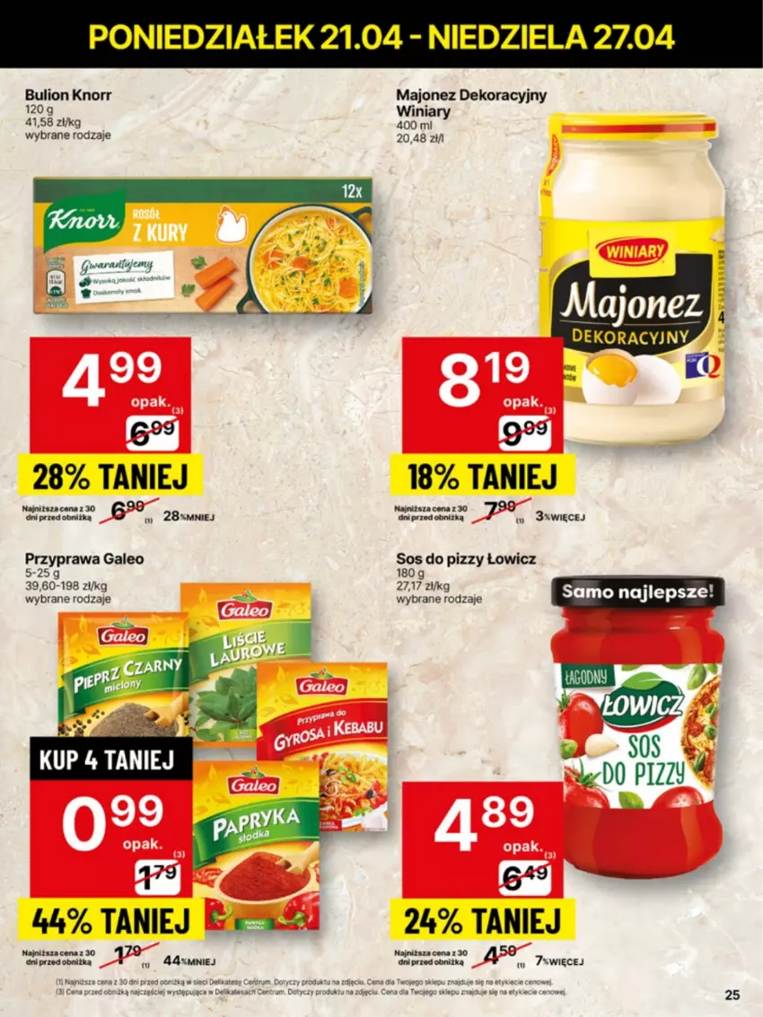 Gazetka promocyjna Delikatesy Centrum - Franczyza DC17 Poniedziałek - ważna 21.04 do 27.04.2025 - strona 25 - produkty: Bulion, Knorr, Lion, Majonez, Sos, Sos do pizzy, Winiary